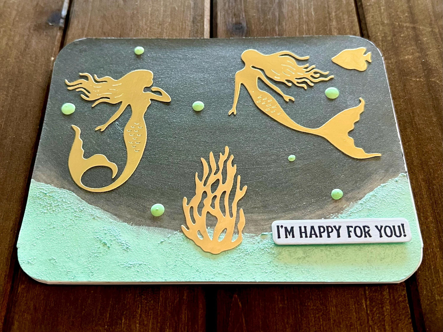 Mermaids Happy For You Card