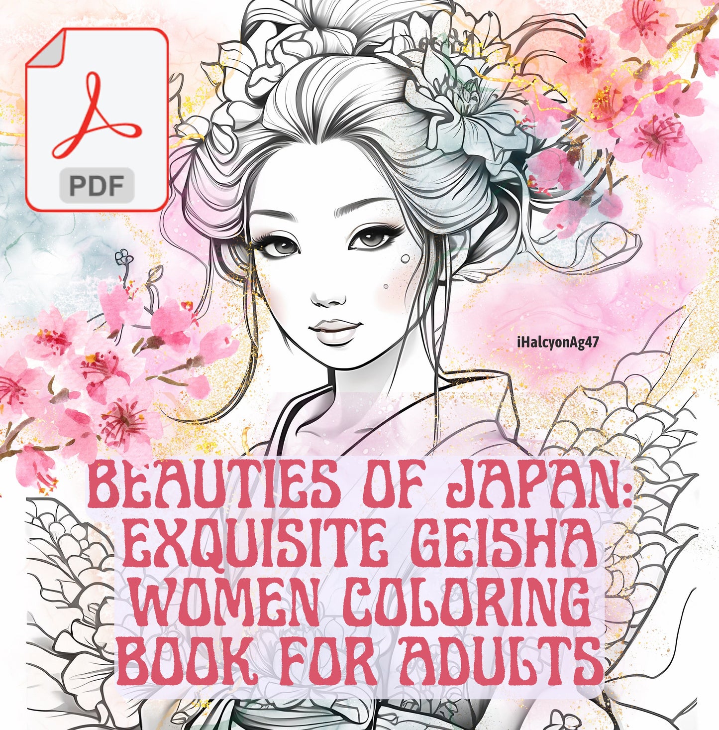 Beauties of Japan: Exquisite Geisha Women Coloring Book for Adults