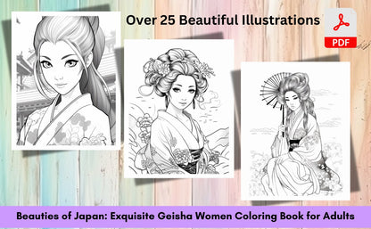 Beauties of Japan: Exquisite Geisha Women Coloring Book for Adults