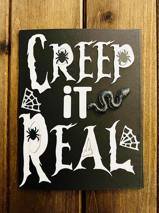 Creep It Real Black and White Halloween Card