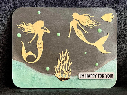 Mermaids Happy For You Card