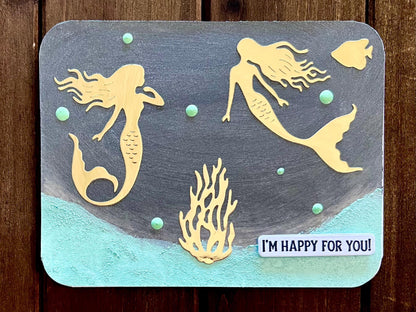 Mermaids Happy For You Card