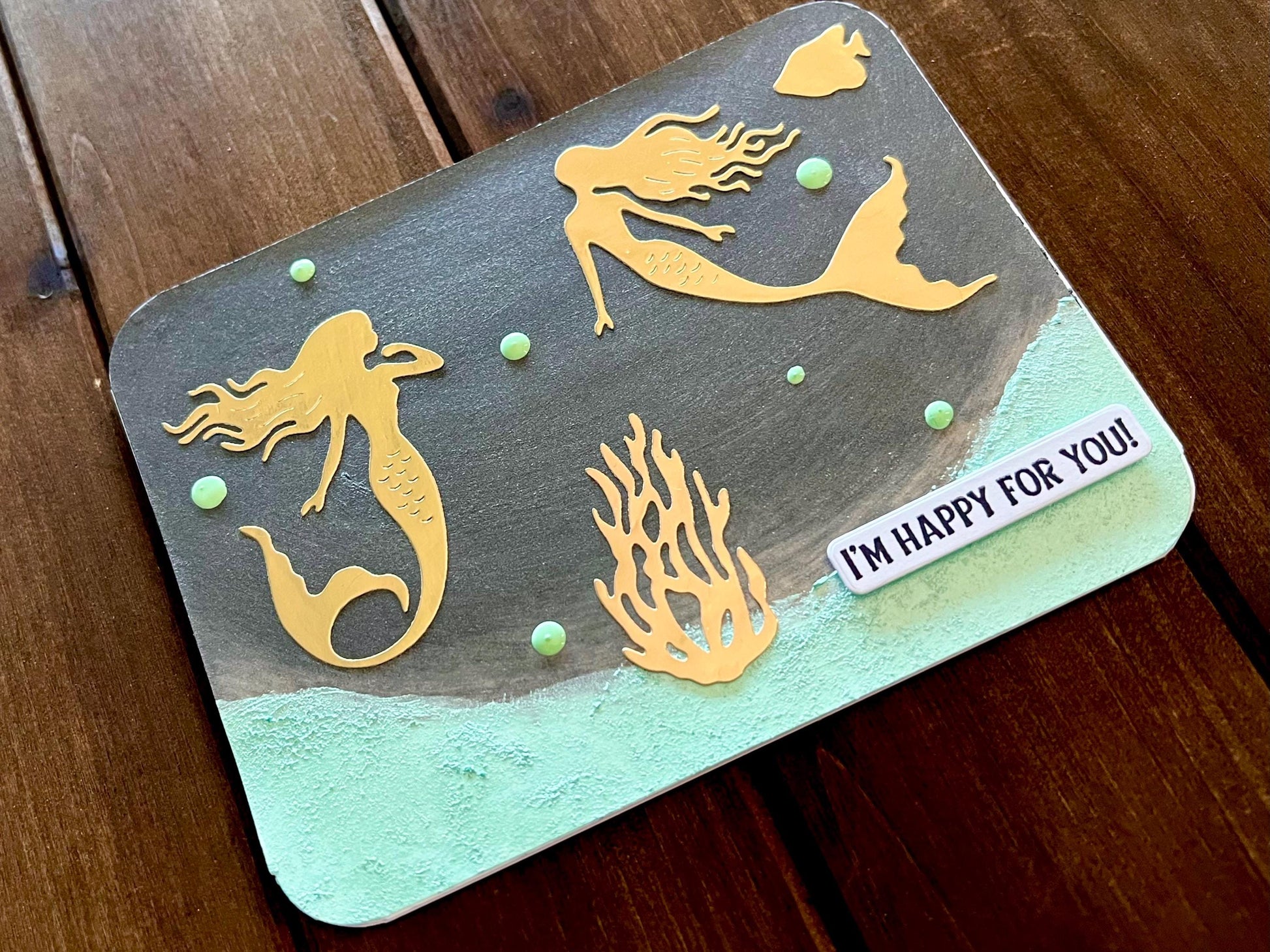 Mermaids Happy For You Card