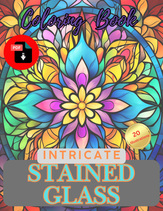 Intricate Stained Glass Coloring Book | 20 Unique and Detailed illustrations | Digital PDF Download