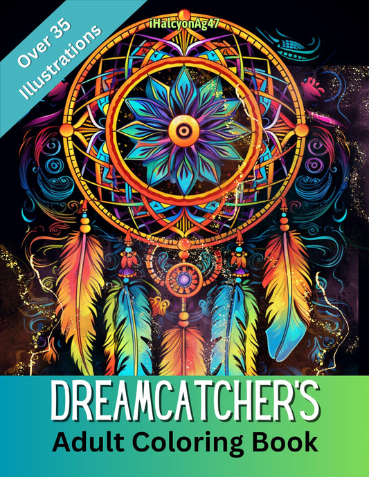 Dreamcatcher Coloring Book for Adults PDF | 35+ Intricate Designs | Digital Download | Native-Inspired Art | 8.5x11 Printable Pages